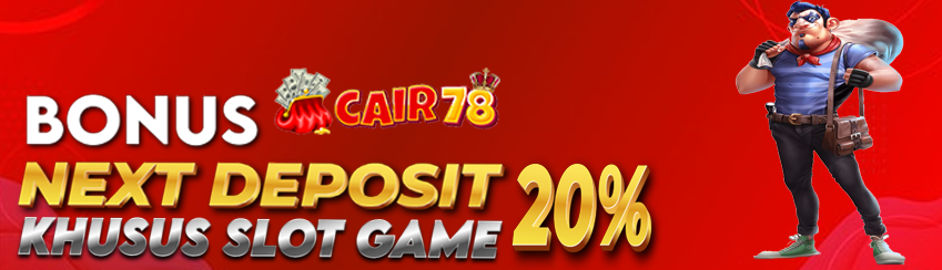 BONUS DEPOSIT 20%